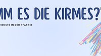 Kirmes in der Pfarrei