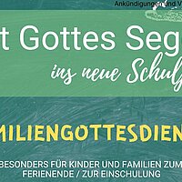 Mit Gottes Segen ins neue Schuljahr